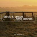 Block & Crown, Chris Marina - In House We Trust