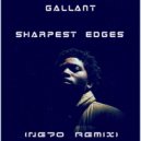 Gallant - Sharpest Edges (NE70 Remix)