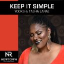 Tasha LaRae & Yooks - Keep It Simple