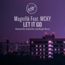 Magnifik feat. MCKY - Let It Go