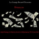 Leo RD & el cherry scom & Axel Rulay & Montana 70 - Demayao (feat. Montana 70)