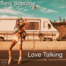 Tony Soprano - Love Talking