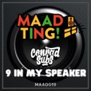 Conrad Subs - 9 In My Speaker (Original Mix)