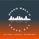 Disco Ball'z - Crush Dat