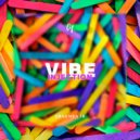 Vibe Injection - Fragments (Original Mix)