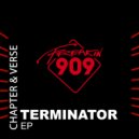 Chapter & Verse - Terminator (Original Mix)