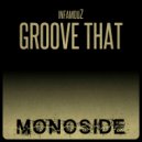 InfamouZ - Groove That (Original Mix)