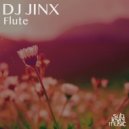 DJ Jinx - Flute