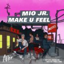 Mio Jr. - Make U Feel (Prince.L Remix)