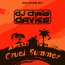 DJ Chris Davies - Cruel Summer