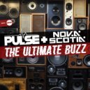 Dj Pulse & Nova Scotia - The Ultimate Buzz