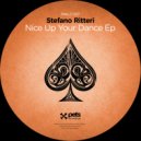 Stefano Ritteri - Nice Up Your Dance (Original Mix)