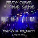 Pryce Oliver, Omar Salinas - Once In A Lifetime (Serious Flytech Original Mix)