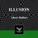 Albert Ballart - Illusion (Original Mix)