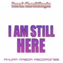 Burak Harsitlioglu - I AM Still Here (Original Mix)