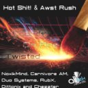 Hot Shit! & Awst Rush - Chords On Fire (NoxikMind Remix)