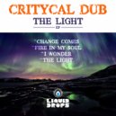 Critycal Dub - Changes Come (Original Mix)