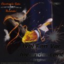 Ixel Fan Var - Incandescent (Original Mix)