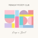 Midnight Mystery - Club Keep a Beat