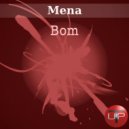 Mena - Bom (Original Mix)