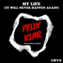 Felix Klar & Margo Gontar - My Life (DeeRiVee Remix)