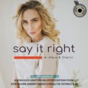 A-Mase & Sharliz - Say It Right (Alex Grafton Remix)