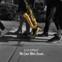 SaxAppeal - The Song That\'s Called... (Original mix)
