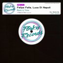 Felipe Fella & Luca Di Napoli & Aren Suarez - Back In Time (Aren Suarez Remix)