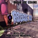 Hellz Yea! - Break the Chains ()