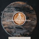 Coffee Shop Jazz Relax - Charming Soundscapes for Working from Home ()