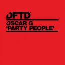 Oscar G - Party People