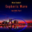 Mr. E Double V - The Best of Euphoric Wave (Part 1) ()