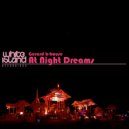 Gerard B-House - At Night Dreams (Original Mix)