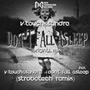 V-Touch & Sandre - Don\'t Fall Asleep (Strobetech Remix)