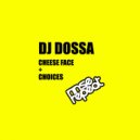 DJ Dossa - Choices