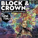 Block & Crown - Tha Wildstyle