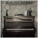 Boat Race Weekend - Thank You (Live)