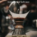 Instrumental Soft Jazz - Simple Ambience for Boutique Cafes ()