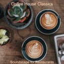 Coffee House Classics - Tremendous Ambiance for Boutique Cafes
