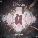 Soul Player - I´m Yours ()