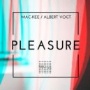 Mac-Kee, Albert Vogt - Pleasure