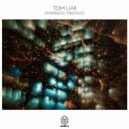 Tom Liar - Entangled