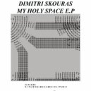 Dimitri Skouras - My Holy Space