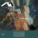 SOOVA - In wood