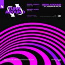 Phats and Small - Turn Around (Hey What's Wrong With You)