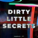 Tennebreck feat. D.E.P. - Dirty Little Secrets