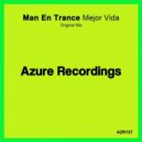 Man En Trance - Mejor Vida