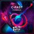 C-Fast - Mankind