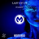 Starboy - Last Of Us