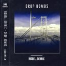 Riddel & Derrix - Drop Bombs